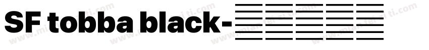 SF tobba black字体转换